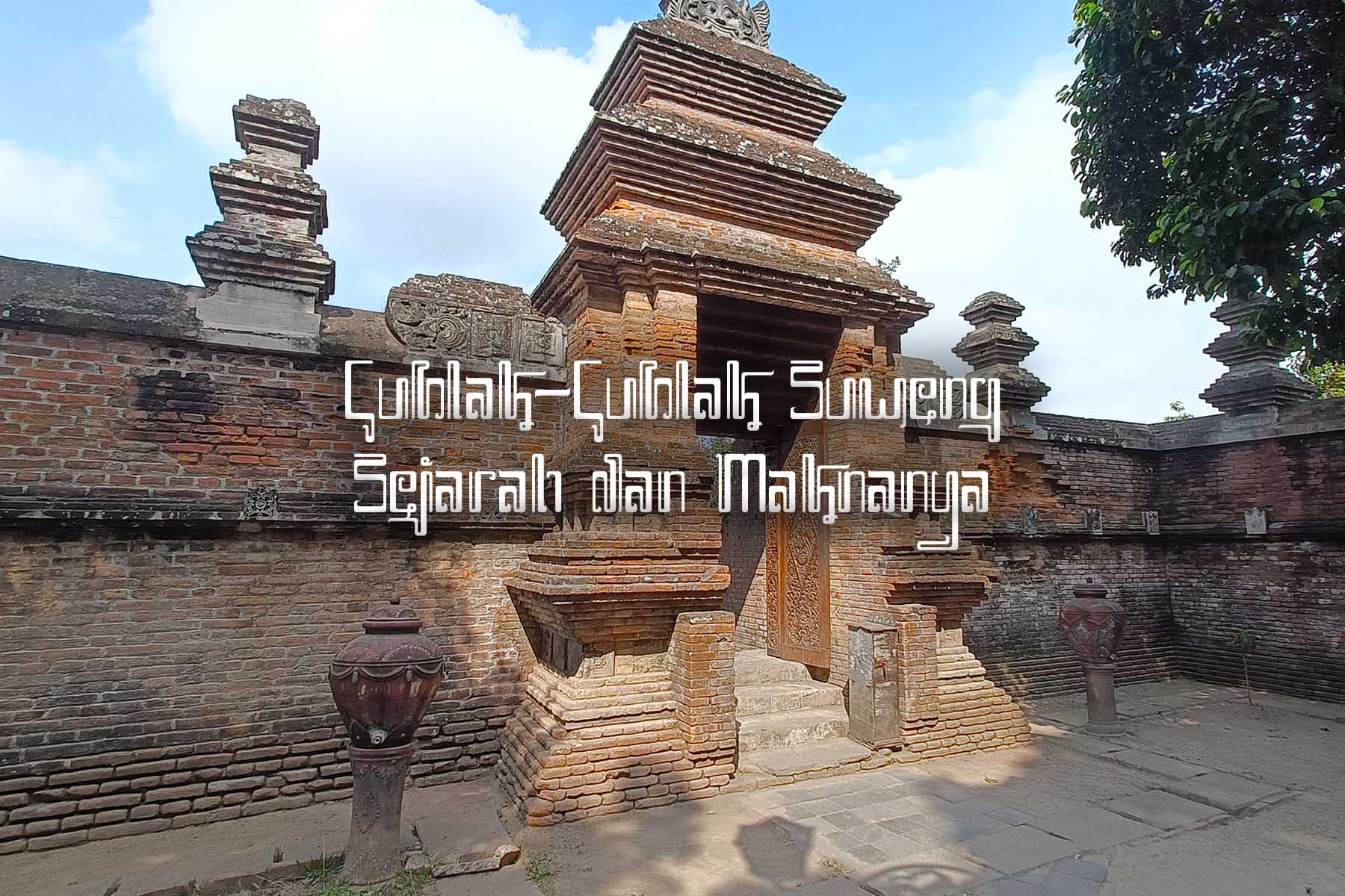 Lagu Cublak Cublak Suweng Sunan Giri 1442