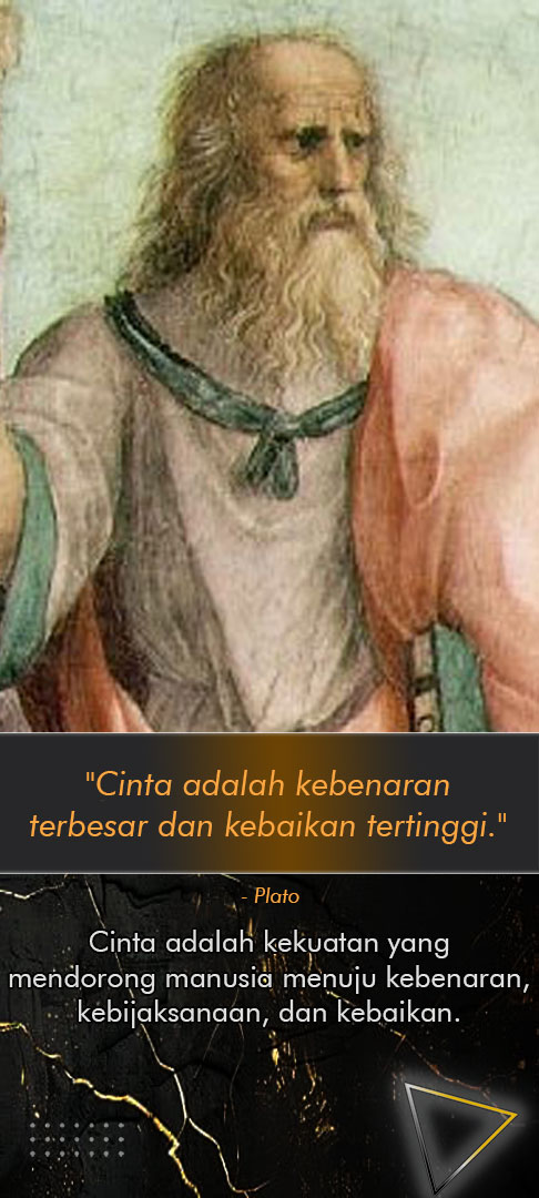 Cinta adalah kebenaran terbesar dan kebaikan tertinggi