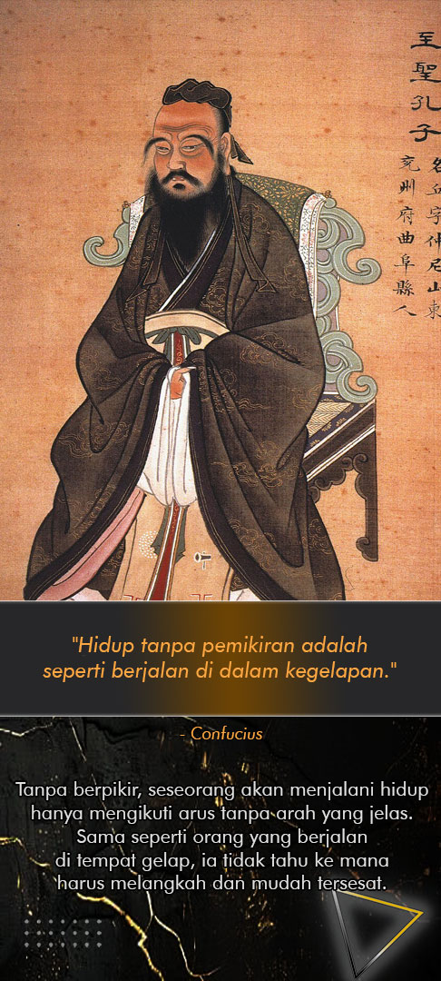 Hidup tanpa pemikiran adalah seperti berjalan di dalam kegelapan 1 Hidup tanpa pemikiran