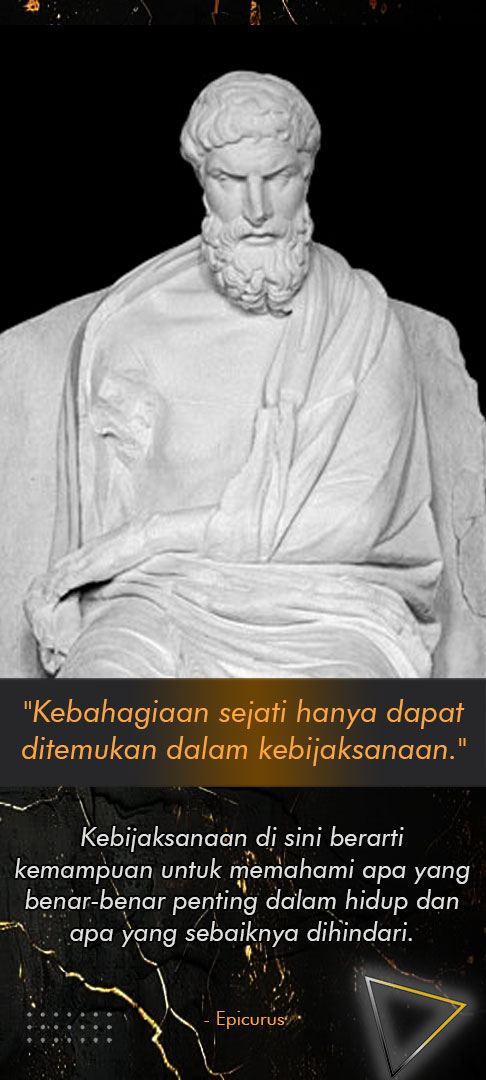Kebahagiaan sejati hanya dapat ditemukan dalam kebijaksanaan
