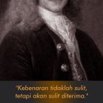 Kebenaran tidaklah sulit, tetapi akan sulit diterima